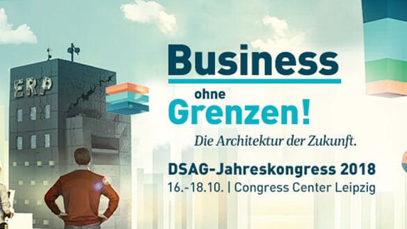 DSAG-Jahreskongress 2018: Business ohne Grenzen
